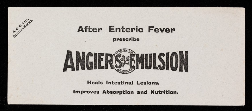 After enteric fever prescribe Angier's Emulsion : heals intestinal lesions, improves absorption and nutrition.