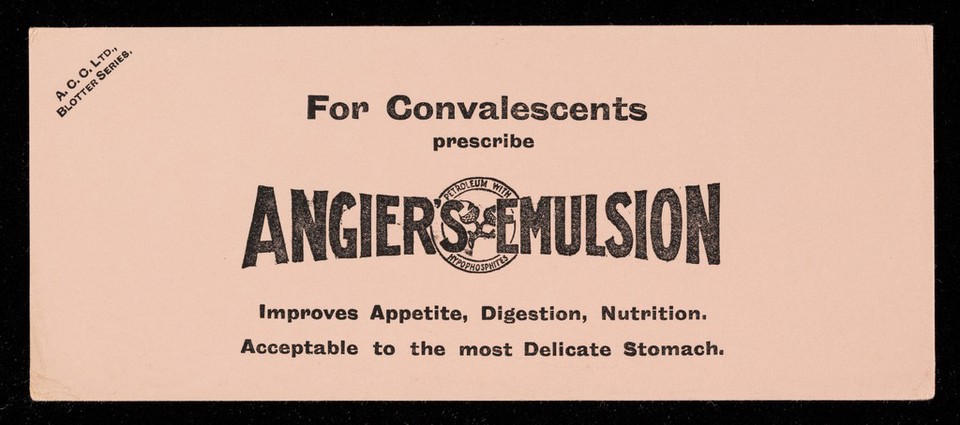 For convalescents prescribe Angier's Emulsion : improves appetite, digestion, nutrition, acceptable to the most delicate stomach.