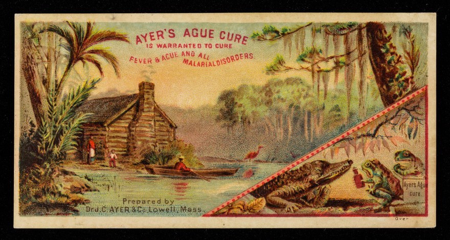 Ayer's Ague Cure is warranted to cure fever & ague and all malarial disorders / prepared by Dr. J.C. Ayer & Co., Lowell, Mass.
