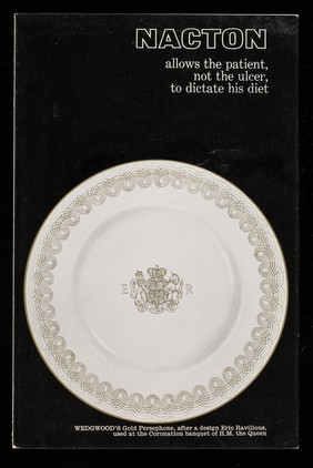 Nacton allows the patient, not the ulcer, to dictate his diet : Wedgwood's Gold Persephone, after a design Eric Ravilious, used at the Coronation banquet of H.M. the Queen.