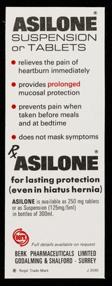 Get to the heart of heartburn - quickly (even in hiatus hernia) by prescribing Asilone suspension or tablets.
