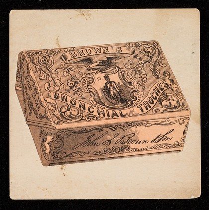 Brown's Bronchial Troches, for the aleviation of bronchitis, hoarseness, coughs, asthma, colds, catarrh, and all disorders of the breath and lungs.