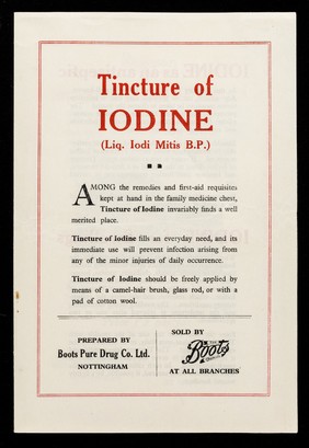 The "Home" First-Aid Case : Tincture of Iodine.