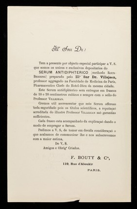 Dear sir, we have the honour to inform you that we are the sole agents for the anti-diphtheric serium (Roux-Behring system) prepared by Doctor Villejean ...