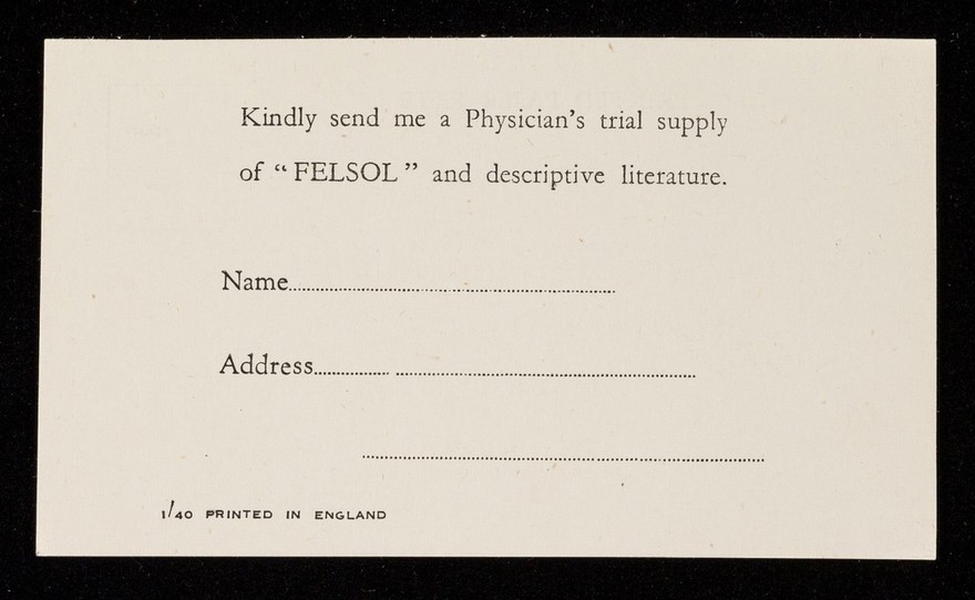 Kindly send me a physician's trial supply of "Felsol" and descriptive literature.