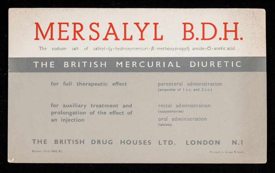 Mersalyl B.D.H. : the sodium salt of salicyl-(y-hydroxymercuri-β-methoxypropyl) amid-O-acetic acid.