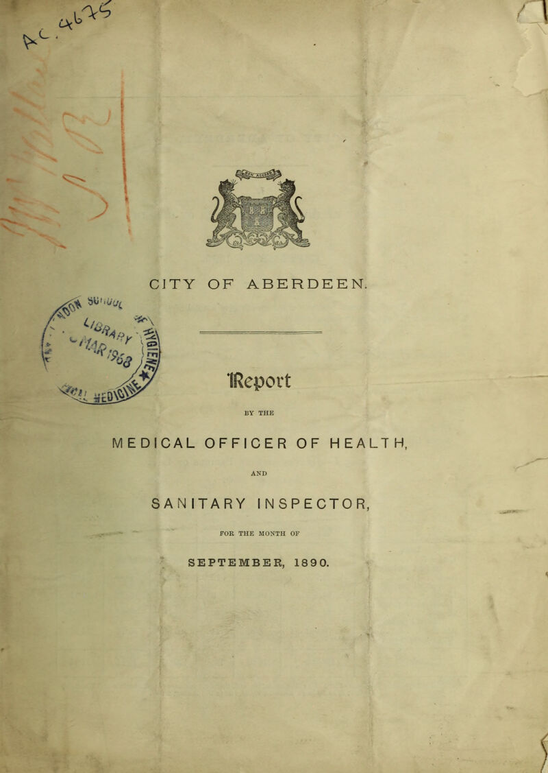 MEDICAL OFFICER OF HEALTH, AND SANITARY INSPECTOR, FOR THE MONTH OF SEPTEMBER, 1890.