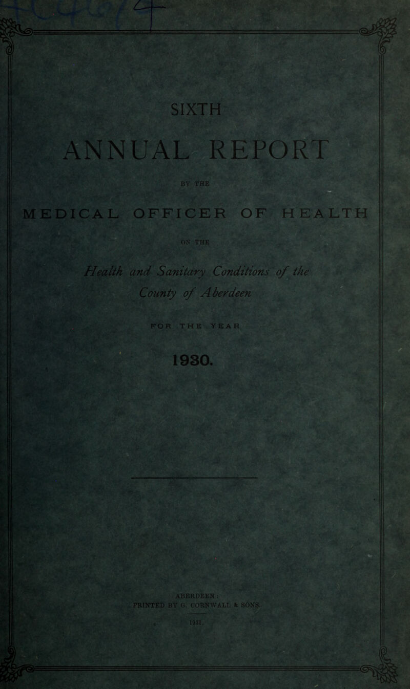 i « ANNUAL REPOR BY THE MEDICAL OFFICER OF HEALTH ^ \ if tv-