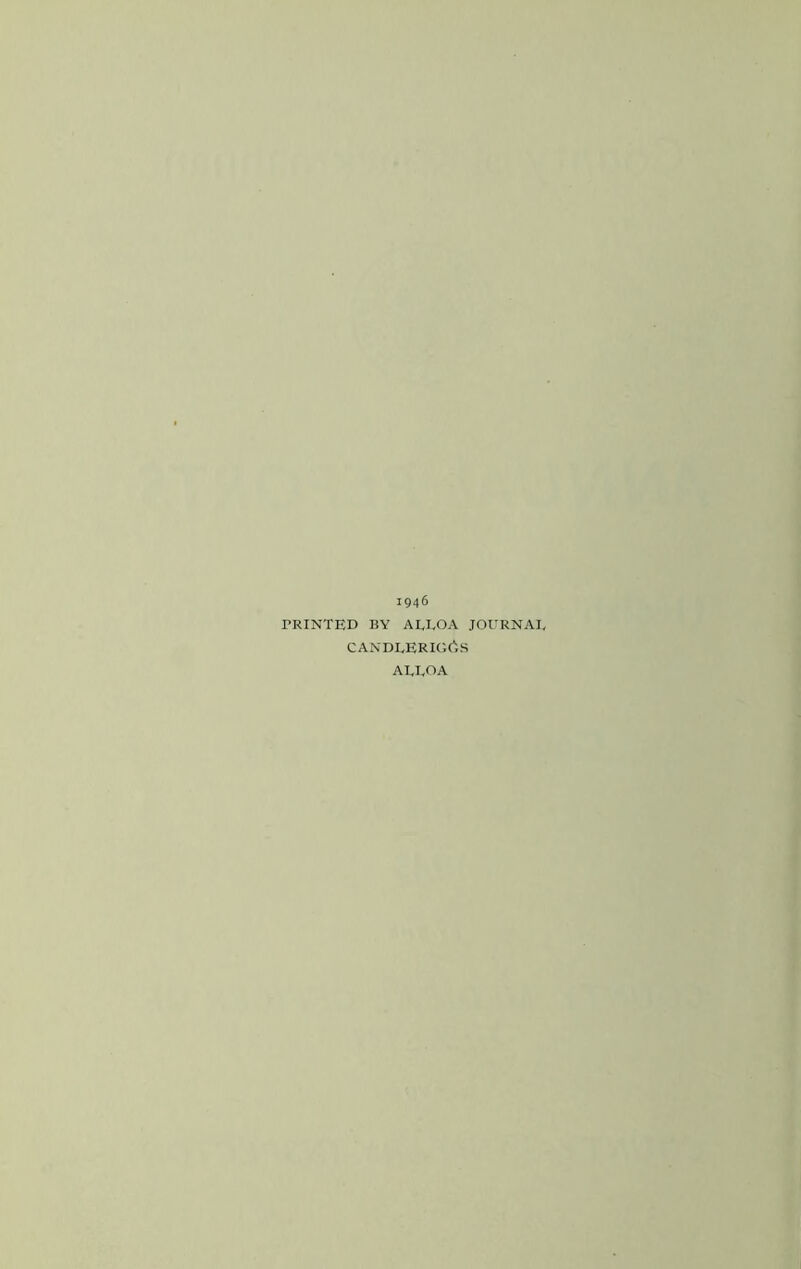 1946 PRINTED BY A EDO A JOURNAL CANDEERIG6S AEEOA