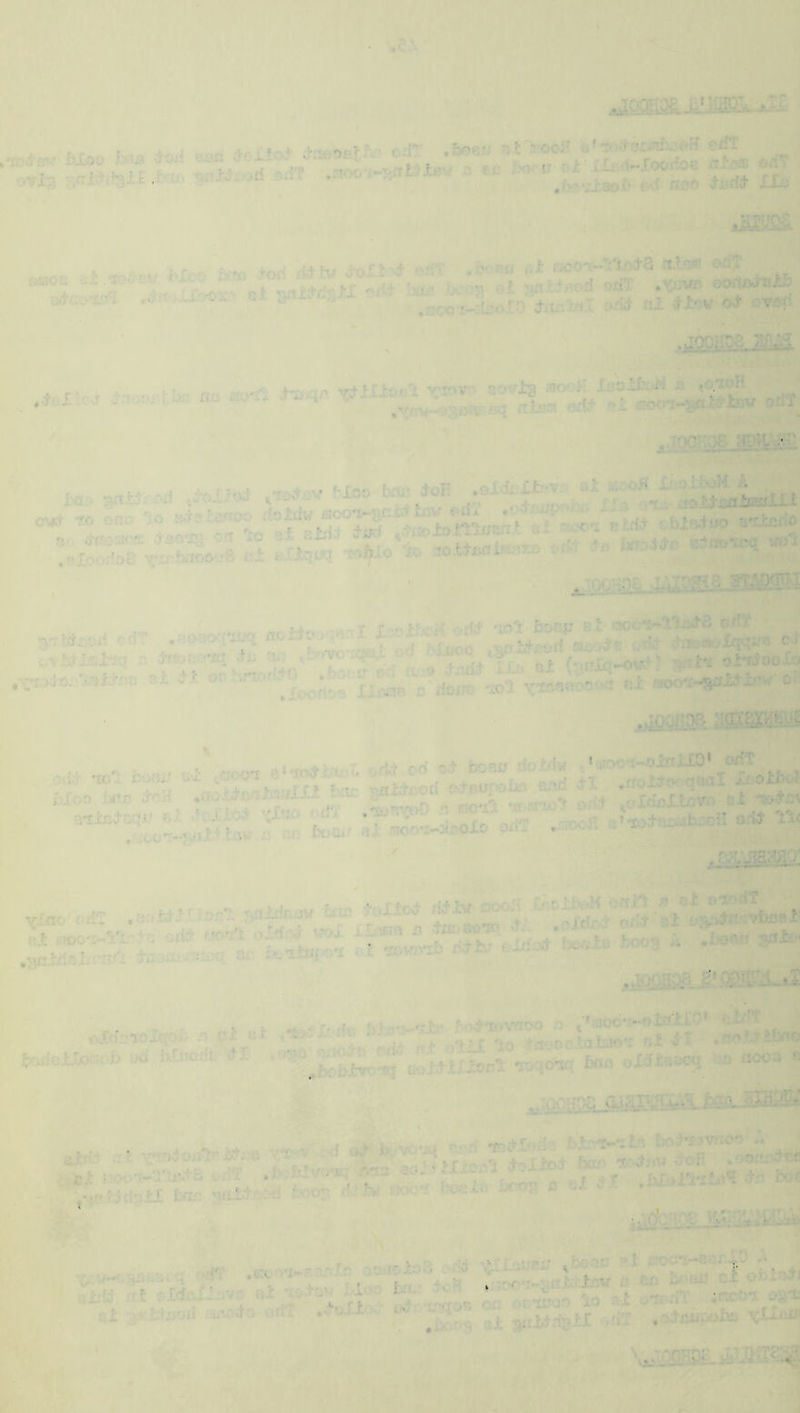 SL irvo^-ios 'mv^i to. 8««^- Mb. owt ro ono 'io aia cancx) iioWw ffloo^-5jR 'i.,,«o.,»/,» i,f aeoi cifi# obl’vtuo a'iterio SO .tuosK'?:; d'so*!^ oji Io. ai EiriJ ,.tfioJ:onai;^ . 4a in-iid-c B+m>‘SC0 vol ^kooHo^ .-To.ttx^iw-axo o£» cJo taocJJ-D BwfK>*£oq uo c.'vJx+iai'iq n ^rtoEorcJ iii oitcfooXd ,>» R0l boRR c-i\n0Rt a-«.J^T, o-'W k“‘^J,7^J^^ltotbol Moo bnjD ci-cH ,«oiir.iiaoXXl ^ « mo’^•ajtr'o'J t>rfX .oXooJllovn bX ft. ti M^'^Usolo odT \«oofl a.^daaahcoH odd IV -;ff aco-:-rt-.‘a odd r.^-n oMni «oX L.3 A .bo«>< ,jViidai.m-l tnoanr-wtl or Ix:itof»rf oX TOwto> tXdOT ixi.^ a ,Ji2aaa_^^‘m^ilJ2 f>Xd.'JioX^i-, R ifi >^i ,:iftX'.'ri« ’. ai dl .ooyjSto ^aiXtob od Mxoda dl aoqto to oXataaoq :a Rooa a sXfiX ix’ rio.Jo;i>X<fi-0 o^ h *ir^;W^afon .ooftisih’f! 7T, Xcw-o.iJ3Bti» q : XV .ax o-1-r.e.^Io oowXo3 c^e^^*Iu''*clVfaloXi BiilX fit sI(i*'.Xir.v,c S-L»qoB 00^00 'lO 3-X oirrfT .rtcO^ og't Bi ■^^:i:^;iO^I .:wC'X'i orft .voXXov t^- oiiT .oc^mipoha xXj^ ■ '!\ . U 'V 4.i, T ;■ ‘ j- -i