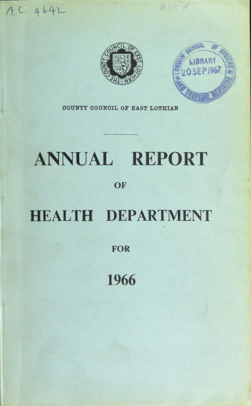 /I c.. ANNUAL REPORT OF HEALTH DEPARTMENT FOR 1966