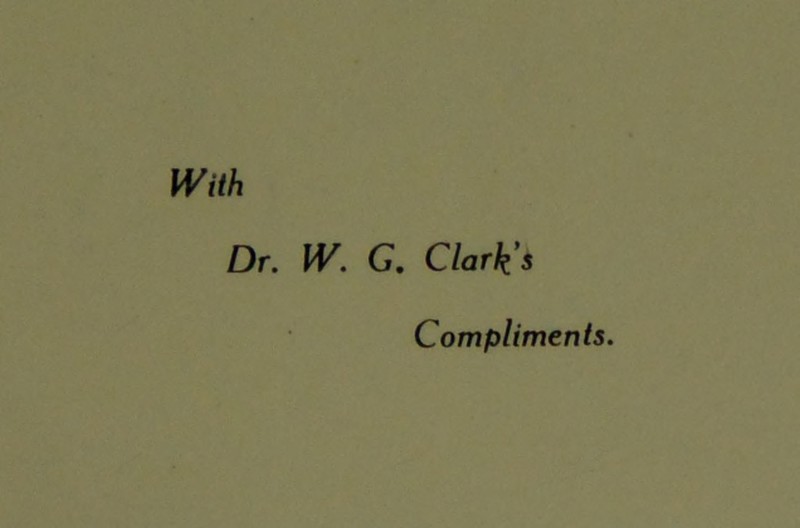 With Dr. IV. G. Clark's Compliments.