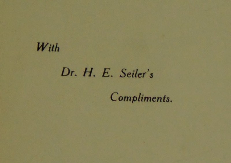 With Dr. H. E. Seiler’s Compliments.