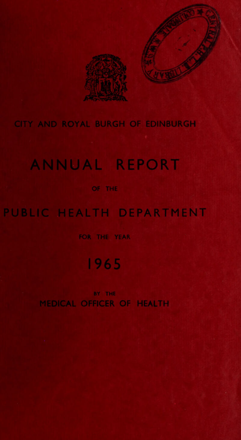 1965 BY THE MEDICAL OFFICER OF