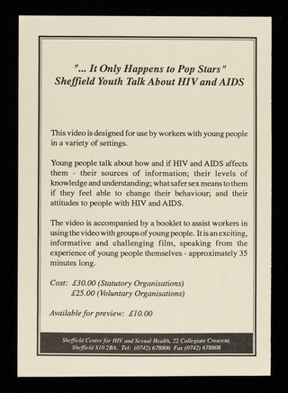 "...It only happens to popstars" : Sheffield youth talk about HIV and AIDS / Sheffield Centre for HIV and Sexual Health.