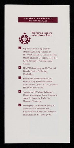 AIDS education in schools, the way forward : The Wellcome Trust, 183 Euston Road, London, NW1 2BE, 8th May 1993.
