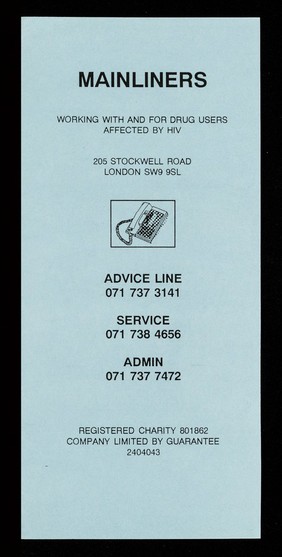 Mainliners : working with and for drug users affected by HIV : 205 Stockwell Road, London SW9 9SL / Mainliners Ltd.