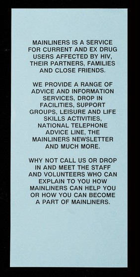 Mainliners : working with and for drug users affected by HIV : 205 Stockwell Road, London SW9 9SL / Mainliners Ltd.