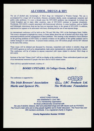 The Addictions Forum in association with The National College of industrial Relations present an international conference on alcohol drugs & HIV : 27th and 28th May 1993 at the Burlington Hotel Dublin 4.