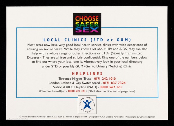 Choose safer sex : local clinics (STD or GUM) / Health Education Authority ; photography by Cameron Spencer.