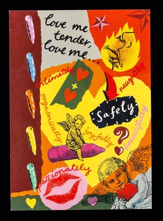Love me tender, love me... safely... : Your pocket guide to sex / Health Education Authority.
