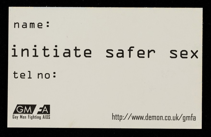 Initiate safer sex : name: tel no: / GMFA ; photo by Gordon Rainsford.