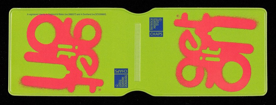 Get it on : [plastic travelcard wallet] / CHAPS, Terrence Higgins Trust.