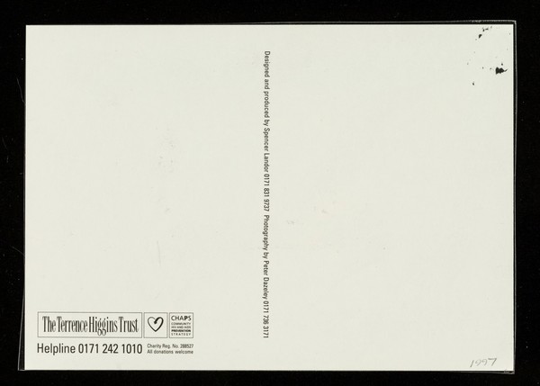 Unprotected? Worried about getting HIV? : Ever thought you might be passing it on? Assume nothing / designed and produced by Spencer Landau ; photography by Peter Dazeley.