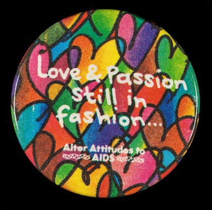 Love & passion still in fashion : alter attitudes to AIDS / North Jersey Community NHS Trust Design ; designed by Andrew Dineley.