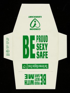 Be proud, sexy, safe ... : condoms are fucking safer / Terrence Higgins Trust.