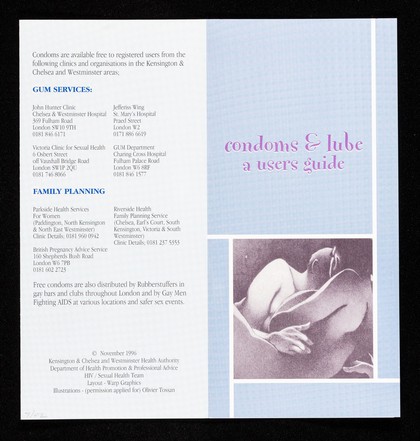 Condoms & lube : a users guide / Kensington & Chelsea and Westminster Health Authority, Department of Health Promotion & Professional Advice, HIV / Sexual Health Team ; illustrations - Olivier Tossan.