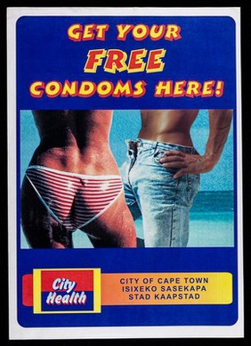 Get your free condoms here! / City Health, City of Cape Town.