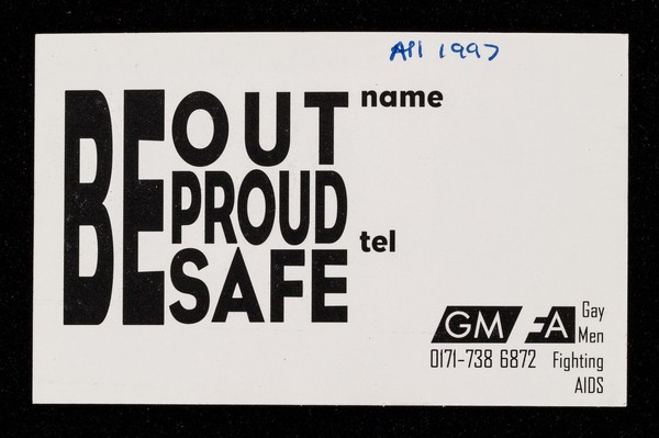 Condoms & lube give freedom to fuck : be out proud safe ... / GMFA, Gay Men Fighting AIDS.