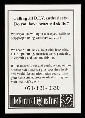 Calling all D.I.Y. enthusiasts : do you have practical skills? / Terrence Higgins Trust.