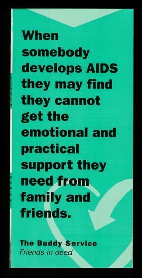 Could you be a friend to someone with AIDS? : the Buddy Service / Terrence Higgins Trust.