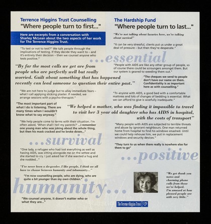 "You know, we are so often the first - and last - place people affected by HIV and AIDS turn to." / Sharley McLean of The Terrence Higgins Trust.