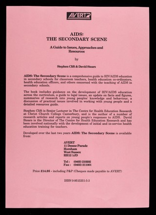 AIDS: the secondary scene : a guide to issues, approaches and resources by Stephen Clift & David Stears / AVERT.