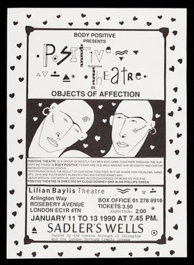 Body Positive presents Postive Theatre in Objects of affection ... : Lilian Baylis Theatre ... Sadler's Wells.