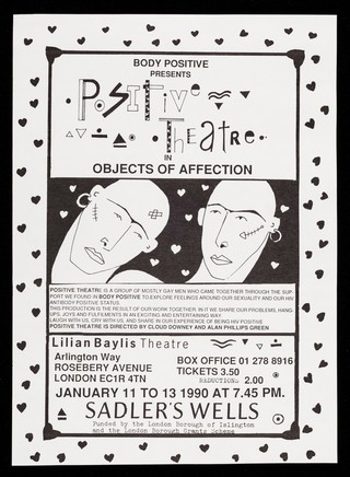 Body Positive presents Postive Theatre in Objects of affection ... : Lilian Baylis Theatre ... Sadler's Wells.