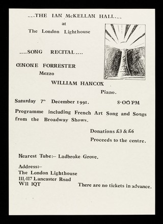 The Ian McKellan Hall at the London Lighthouse : song recital : Oenone Forrester mezzo, William Hancox piano : Saturday 7th December 1991 / [London Lighthouse].