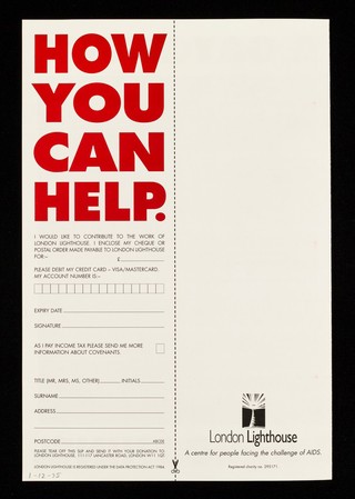 Have you failed the AIDS test? : I don't give a toss about people with HIV or AIDS ... I would like to take positive action to help : please tick where applicable : it's not just a gay thing ... it's not just a  drug thing / London Lighthouse.