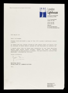 Please find enclosed a copy of the 1993 London Lighthouse annual report / Matthew Davis, Group Head of Communications.