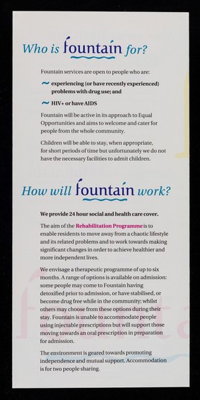 Fountain : a unique residential facility for people living with HIV/AIDS and experiencing problems with drug use.
