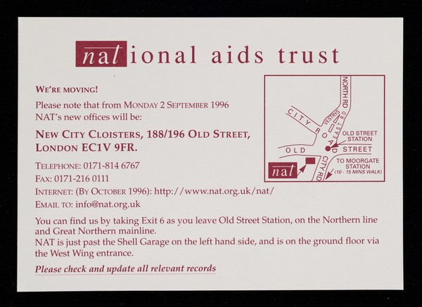 We're moving! : please note that from Monday 2 September 1996 NAT's new offices will be: New City Cloisters, 188/196 Old Street, London EC1V 9FR / National AIDS Trust.