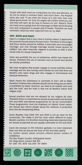 HIV, AIDS and Islam : information for Muslim communities : an HIV/AIDS service for the South Asian, Middle Eastern, North African and other excluded communities / NPL, Naz Project London.
