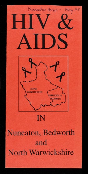 HIV & AIDS in Nuneaton, Bedworth and North Warwickshire / Health Promotion Service, Nuneaton, North Warwickshire NHS Trust.