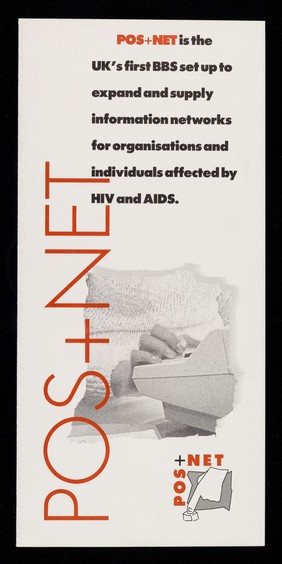 POS+NET : POS+NET is the UK's first BBS set up to expand and supply information networks for organisations and individuals affected by HIV and AIDS / The Positive Place.