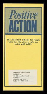 Positive Action : the attendant scheme for people with the HIV virus or who are living with AIDS / Lewisham Crossroads.