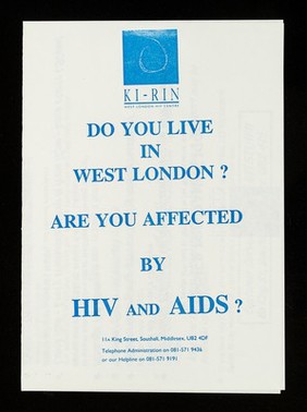 Do you live in West London? : Are you affected by HIVand AIDS? / Ki-Rin West London HIV Centre.