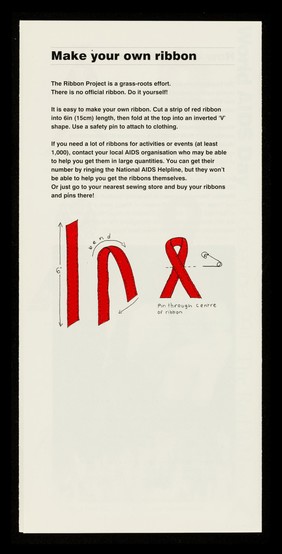 World AIDS Day : 1st December 1994 : the red ribbon : symbol of AIDS awareness, wear a red ribbon to show your commitment to the fight against AIDS / produced by the National AIDS Trust with the support of the Health Education Authority ... in support of WAD94.
